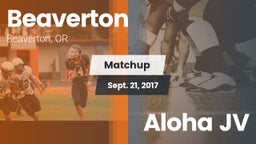 Matchup: Beaverton High vs. Aloha JV 2017