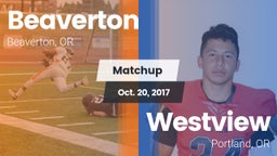 Matchup: Beaverton High vs. Westview  2017