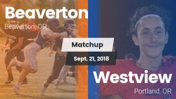 Matchup: Beaverton High vs. Westview  2018