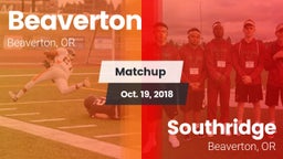 Matchup: Beaverton High vs. Southridge  2018
