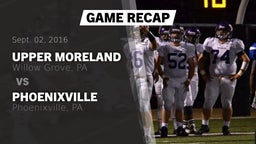 Recap: Upper Moreland  vs. Phoenixville  2016
