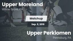 Matchup: Upper Moreland vs. Upper Perkiomen  2016