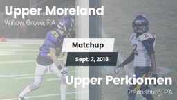 Matchup: Upper Moreland vs. Upper Perkiomen  2018