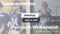 Matchup: Upper Moreland vs. Plymouth Whitemarsh  2019