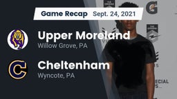 Recap: Upper Moreland  vs. Cheltenham  2021