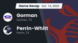 Recap: Gorman  vs. Perrin-Whitt  2022