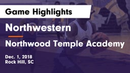 Northwestern  vs Northwood Temple Academy Game Highlights - Dec. 1, 2018