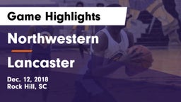 Northwestern  vs Lancaster  Game Highlights - Dec. 12, 2018