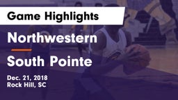 Northwestern  vs South Pointe Game Highlights - Dec. 21, 2018