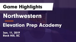 Northwestern  vs Elevation Prep Academy Game Highlights - Jan. 11, 2019