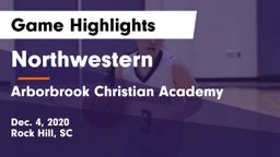 Northwestern  vs Arborbrook Christian Academy Game Highlights - Dec. 4, 2020