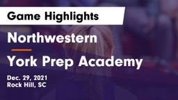 Northwestern  vs York Prep Academy  Game Highlights - Dec. 29, 2021