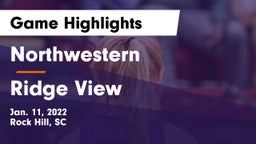 Northwestern  vs Ridge View  Game Highlights - Jan. 11, 2022