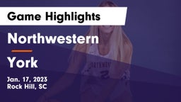 Northwestern  vs York  Game Highlights - Jan. 17, 2023