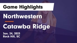 Northwestern  vs Catawba Ridge  Game Highlights - Jan. 24, 2023