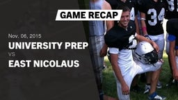 Recap: University Prep  vs. East Nicolaus  2015