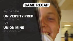 Recap: University Prep  vs. Union Mine  2016