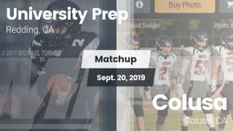 Matchup: University Prep vs. Colusa  2019
