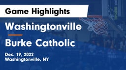 Washingtonville  vs Burke Catholic  Game Highlights - Dec. 19, 2022