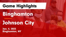 Binghamton  vs Johnson City  Game Highlights - Jan. 4, 2023