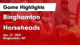 Binghamton  vs Horseheads  Game Highlights - Jan. 27, 2023