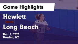 Hewlett  vs Long Beach  Game Highlights - Dec. 2, 2023