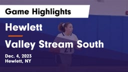 Hewlett  vs Valley Stream South  Game Highlights - Dec. 4, 2023
