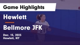 Hewlett  vs Bellmore JFK Game Highlights - Dec. 15, 2023
