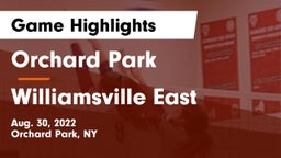 Orchard Park  vs Williamsville East  Game Highlights - Aug. 30, 2022