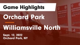 Orchard Park  vs Williamsville North  Game Highlights - Sept. 12, 2022
