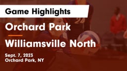 Orchard Park  vs Williamsville North  Game Highlights - Sept. 7, 2023