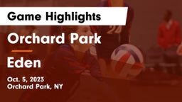 Orchard Park  vs Eden  Game Highlights - Oct. 5, 2023