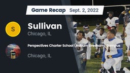 Recap: Sullivan  vs. Perspectives Charter School (Auburn Gresham) Campus 2022