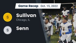 Recap: Sullivan  vs. Senn 2022