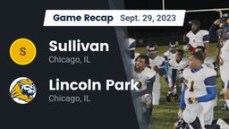 Recap: Sullivan  vs. Lincoln Park  2023