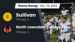 Recap: Sullivan  vs. North Lawndale College Prep 2023