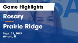 Rosary  vs Prairie Ridge  Game Highlights - Sept. 21, 2019