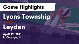 Lyons Township  vs Leyden  Game Highlights - April 19, 2021