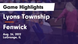 Lyons Township  vs Fenwick  Game Highlights - Aug. 26, 2022