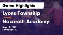 Lyons Township  vs Nazareth Academy  Game Highlights - Sept. 2, 2022