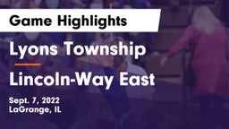 Lyons Township  vs Lincoln-Way East  Game Highlights - Sept. 7, 2022
