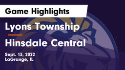 Lyons Township  vs Hinsdale Central  Game Highlights - Sept. 13, 2022