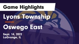 Lyons Township  vs Oswego East  Game Highlights - Sept. 14, 2022