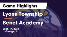Lyons Township  vs Benet Academy  Game Highlights - Sept. 17, 2022