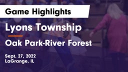 Lyons Township  vs Oak Park-River Forest  Game Highlights - Sept. 27, 2022