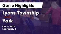 Lyons Township  vs York  Game Highlights - Oct. 4, 2022