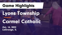 Lyons Township  vs Carmel Catholic  Game Highlights - Oct. 14, 2022