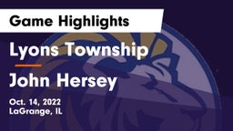 Lyons Township  vs John Hersey  Game Highlights - Oct. 14, 2022