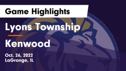 Lyons Township  vs Kenwood  Game Highlights - Oct. 26, 2022