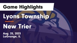 Lyons Township  vs New Trier  Game Highlights - Aug. 25, 2023